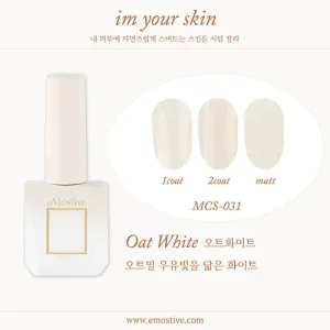 Im Your Skin Syrup MCS-031 Oat White